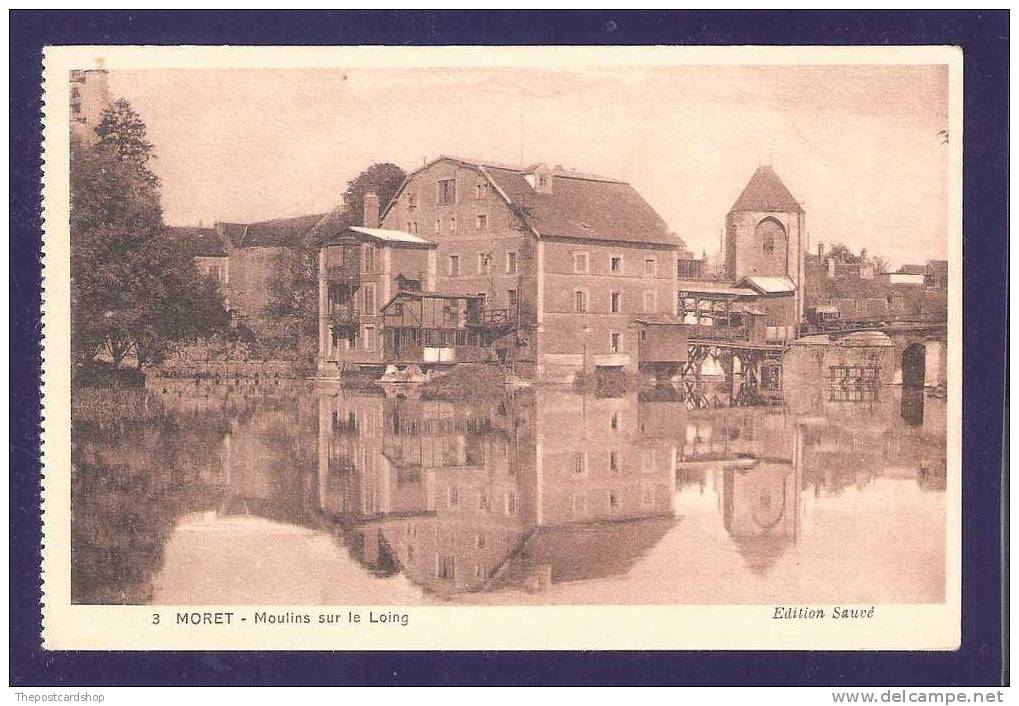 CPA 77 No3 Moret Sur Loing Moulins Sur Le Loing WATER MILL MORE FRANCE FOR SALE @1 EURO OR LESS - Moret Sur Loing