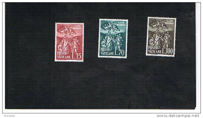 VATICANO - UNIF.301.303  -  1961 1500^ ANNIV. MORTE SAN LEONE MAGNO       - NUOVI (MINT)** - Unused Stamps