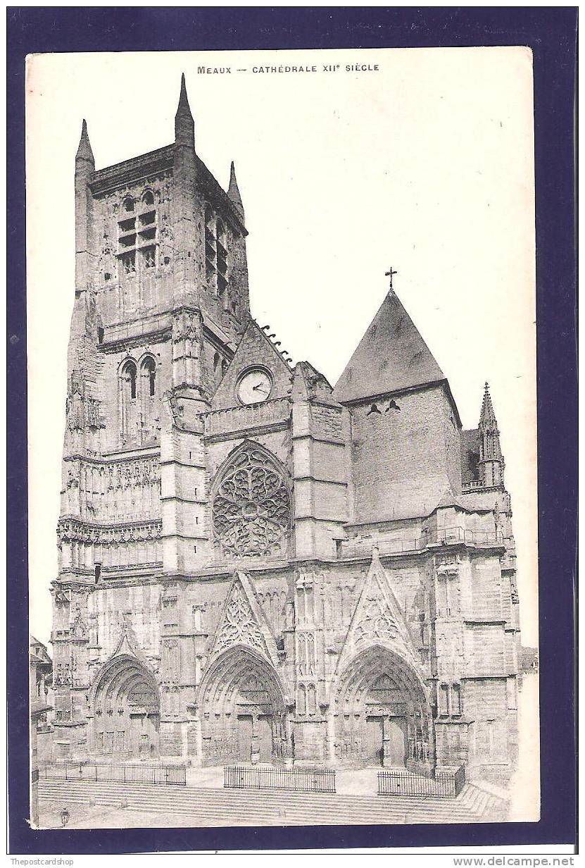 CPA 77 MEAUX CATHEDRALE XIE SIECLE MORE MEAUX FRANCE FOR SALE@1 EURO OR LESS - Meaux