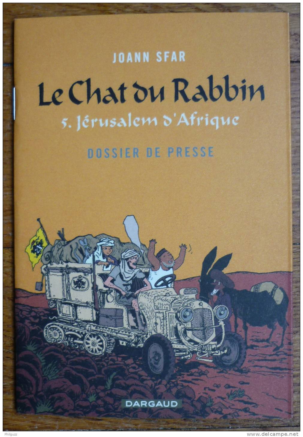 DOSSIER DE PRESSE Dargaud LE CHAT DU RABBIN T5 Jérusalem D'Afrique JOANN SFAR 2006 - Press Books