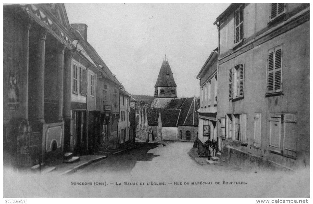 La Mairie Et L´église, Rue Du Maréchal Boufflers - Songeons