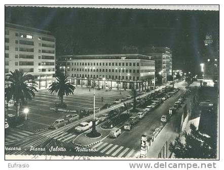 PESCARA - Notturno Piazza Salotto VG66 - Pescara