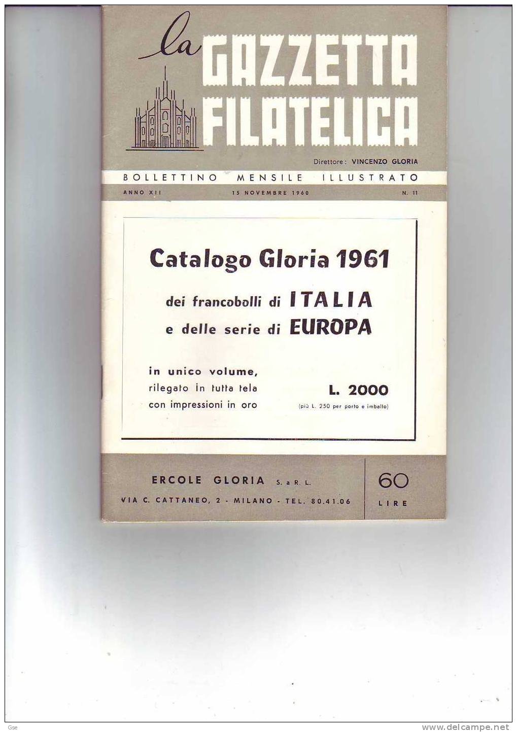 LA GAZZETTA FILATELICA (V.Gloria) - # 11 (1969) - Ottimo Stato - Italienisch (ab 1941)