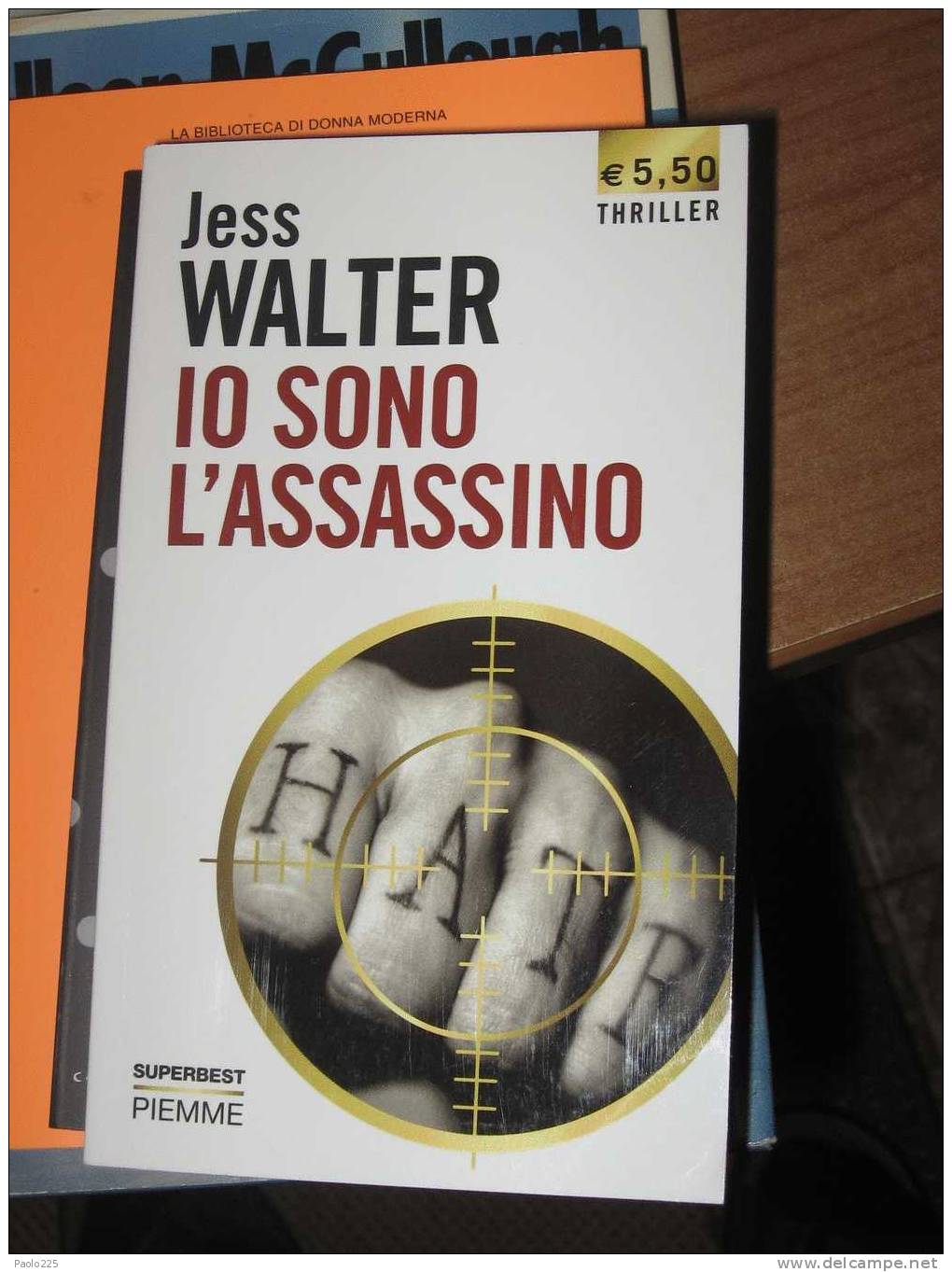 IO SONO L'ASSASSINO - JESS WALTER - ED. PIEMME - Libros Antiguos Y De Colección