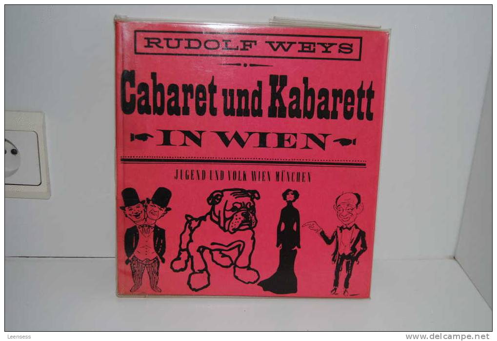 Rudolf Weys, Cabaret Und Kabarett In Wien, Jugend Und Volk Wien München - Théâtre & Danse