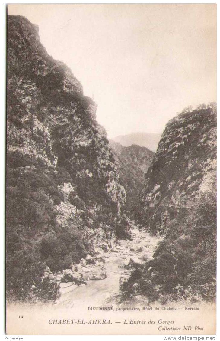 CHABET-EL-AHKRA - L'entrée Des Gorges - Bejaia (Bougie)