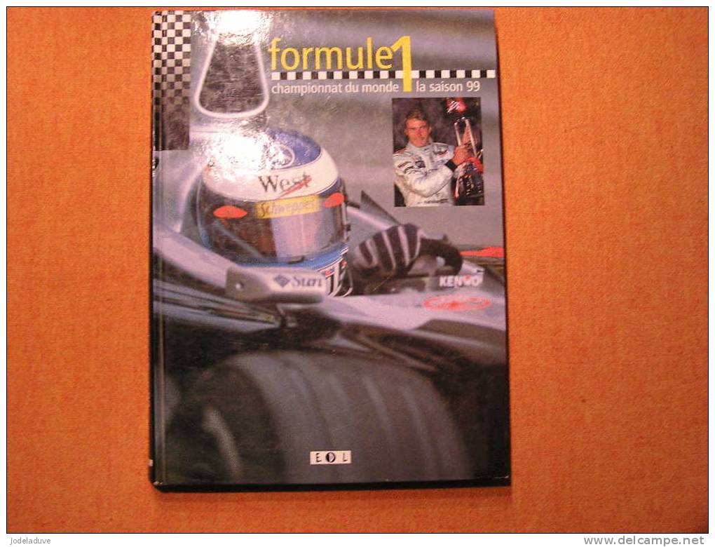 FORMULE 1 Championnat Du Monde F1 La Saison 1999 - Auto