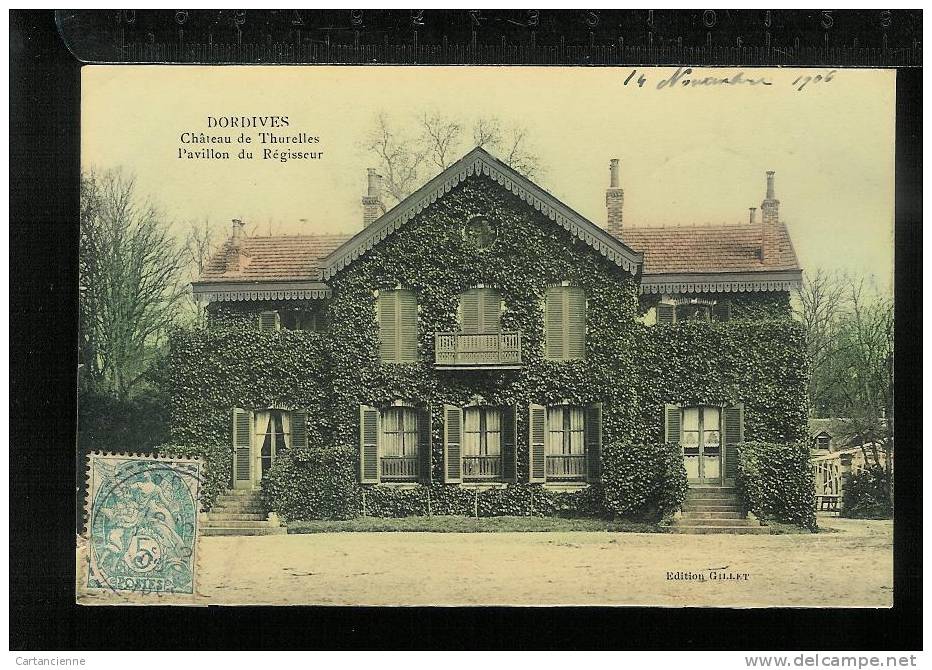 DORDIVES - Chateau De Thurelles - Pavillon Du Régisseur - Dordives