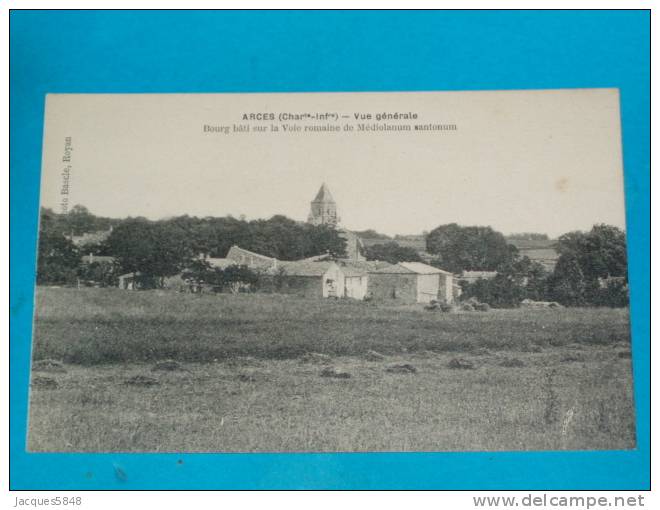 17) Arces - Vue Générale  - Bourg Bati Sur La Voie Romaine De Médiolanum Santonum - Année  - EDIT - Bascle - Autres & Non Classés