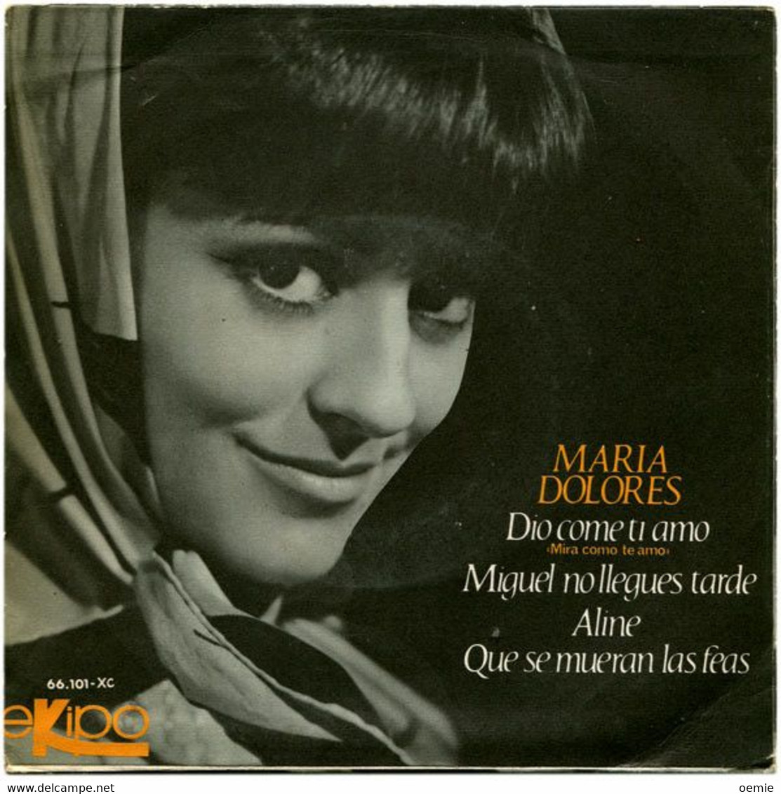 MARIA  DOLORES  °  DIO COME U AMO   ++++ - Sonstige - Spanische Musik