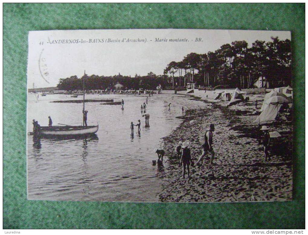 CP ANDERNOS LES BAINS N°44 MAREE MONTANTE - ECRITE EN 1934 - Andernos-les-Bains