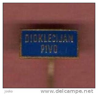 DIOKLECIJAN BEER  ( Vintage Pin ) * Badge Beer Bière Cerveza Bier Birra Cerveja  øl Olut öl Distintivo Anstecknadel - Beer