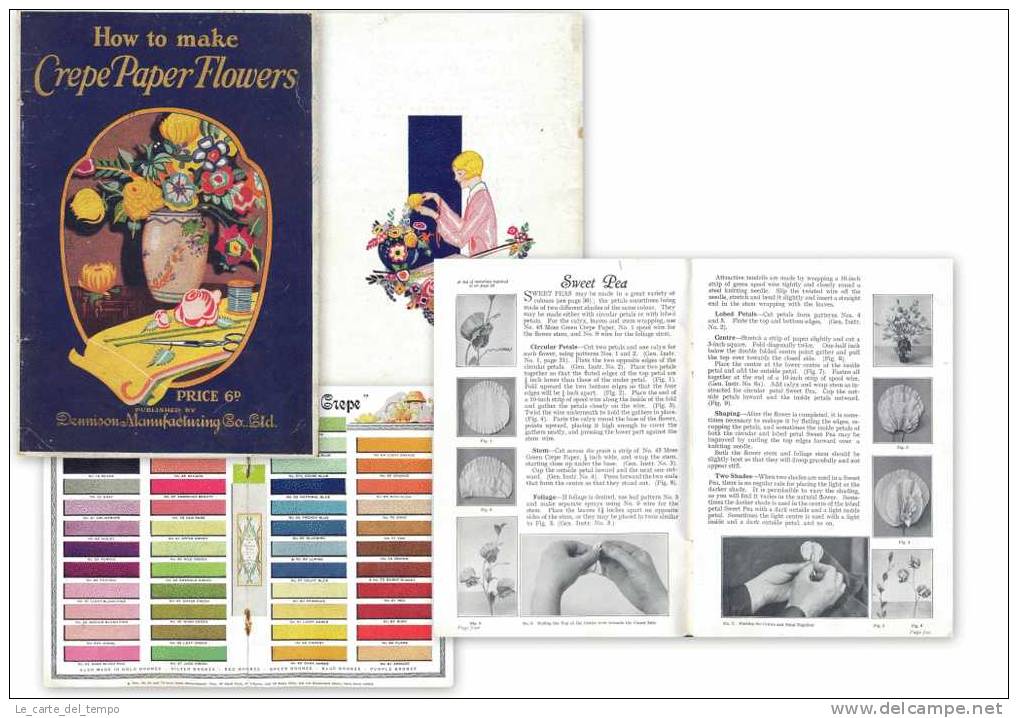 HOW TO MAKE CREPE PAPER FLOWERS. PUBLISHED BY DENNISON MANUFACTURING CO.(OGGI AVERY DENNISON CORPORATION)1927 - Autres & Non Classés