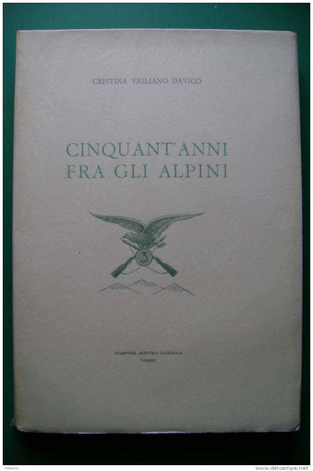 PDM/6 Vigliano Davico CINQUANT´ANNI FRA GLI ALPINI 1966/SUSA/Sacrario Del 3° Alpini Di Pinerolo - Italian