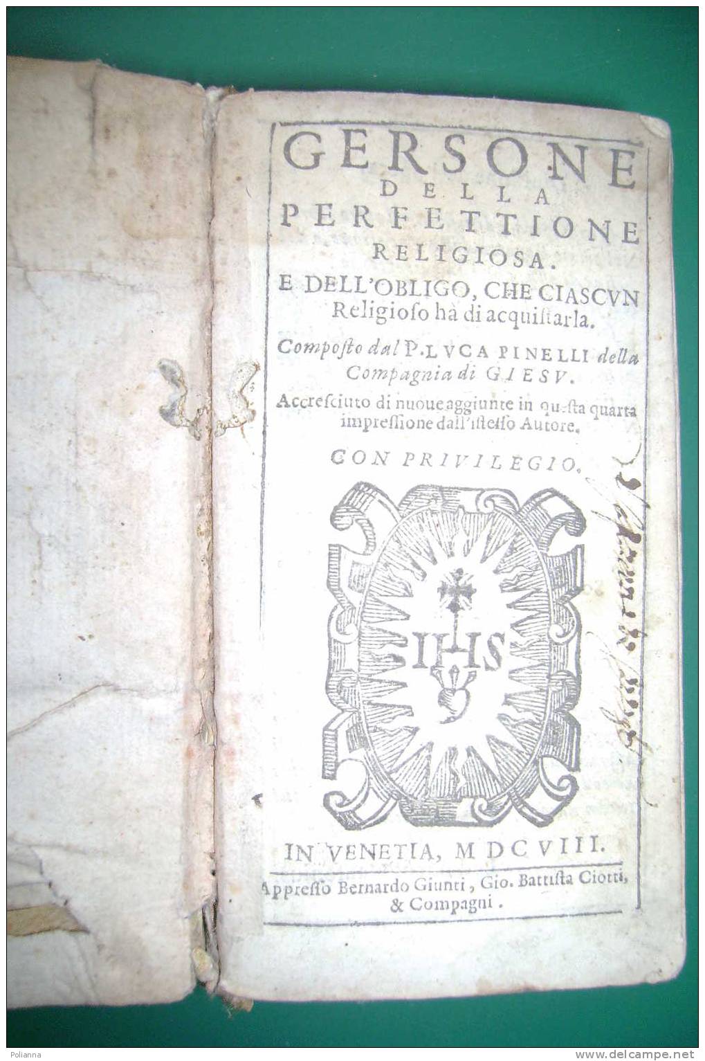 PDM/26  GERSONE DELLA PERFETTIONE RELIGIOSA Luca Pinelli 1608 - Religion