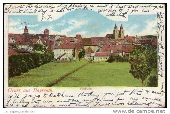 GRUSS AUS BAYREUTH - Sudseite - Bayreuth Postmark 1904 - BAYERN - Bayreuth