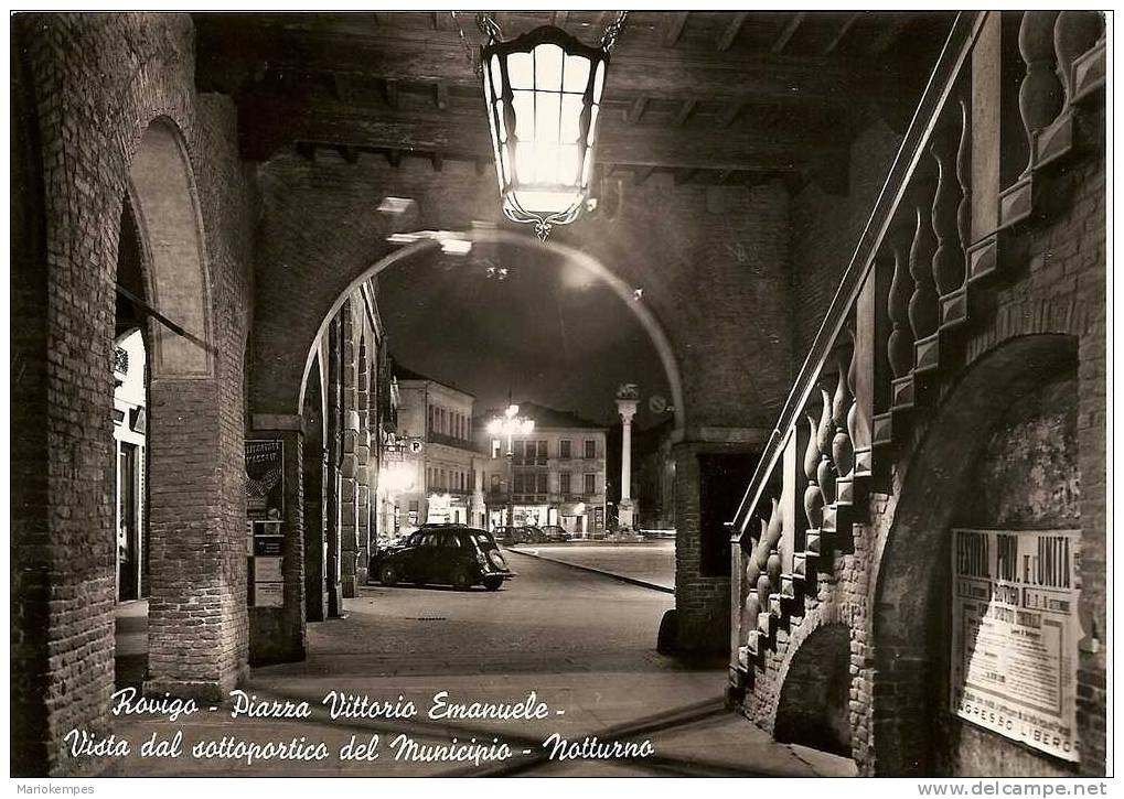 ROVIGO - Piazza Vittorio Emanuele - Vista Dal Sottoportico Del Municipio - Notturno - Rovigo