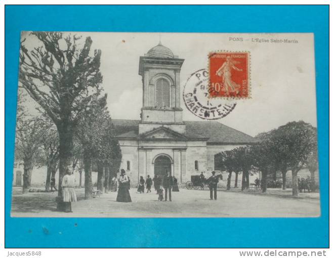 17) Pons- L´eglise Saint-martin - Année 1909 -   EDIT - - Pons