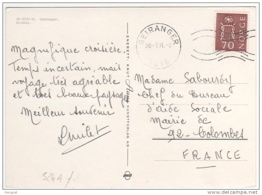 Yvert Timbre N° 524A / Carte , Postcard  Du 20/7/71 De Geiranger  Pour La France , 2 Scans - Storia Postale