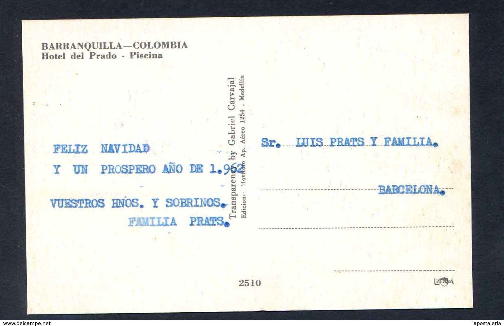 Barranquilla. *Hotel Del Prado* Ed. Movifoto Nº 2510. Escrita. - Colombia
