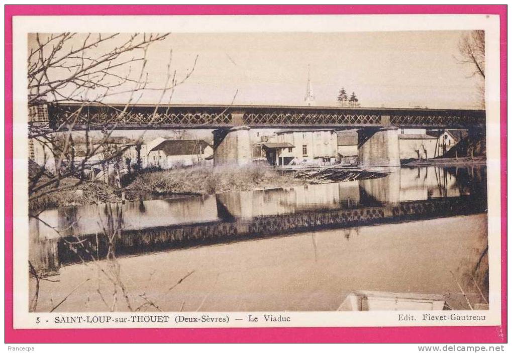 PTS-79-082 - DEUX-SEVRES - SAINT LOUP SUR THOUET - St. Loup Lamairé - Le Viaduc - Saint Loup Lamaire