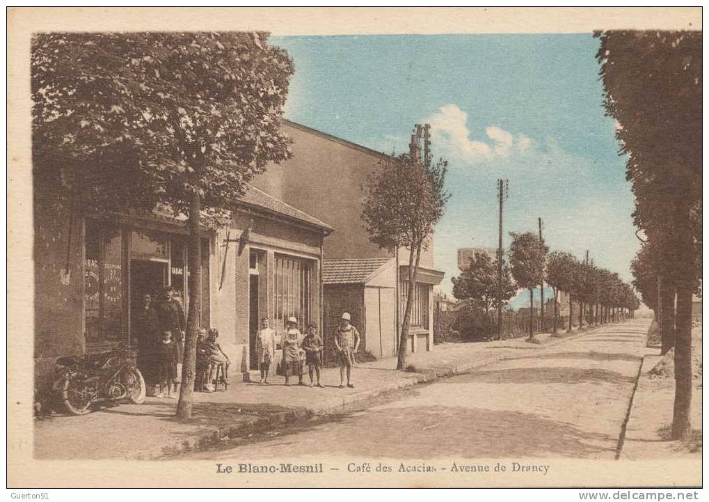 CPA ( 93 )  LE BLANC-MESNIL / Café Des Acacias - Avenue De Drancy - - Le Blanc-Mesnil