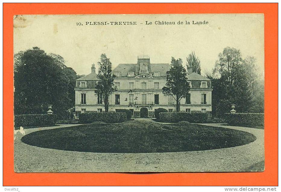Dpt   94   Plessi Trevise   "  Le Chateau De La Lande  " - Le Plessis Trevise