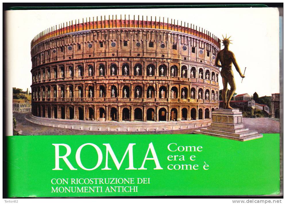 " Roma Come Era E Come é "  - Guide De La Reconstruction Du Centre Monumental De La Rome Antique - ( 1962 ) . - Tourisme, Voyages