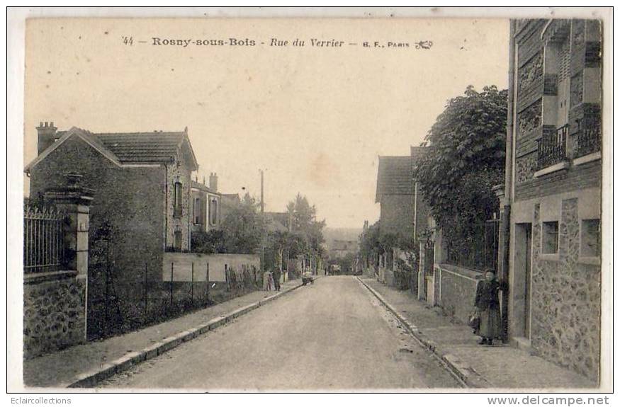 Rosny Sous Bois.... Rue Du Verrier - Rosny Sous Bois