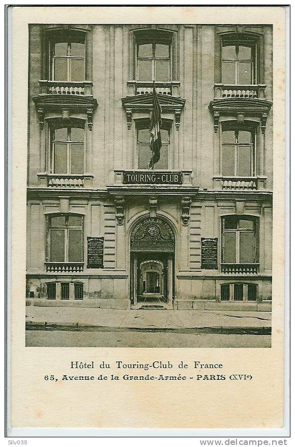 PARIS-HOTEL DU TOURING CLUB DE FRANCE-65 AVENUE DE LA GRANDE ARMEE - Arrondissement: 16