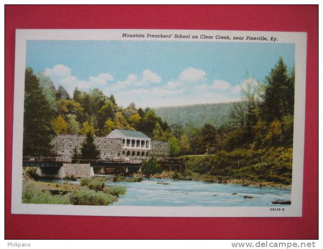 Mountain Preachers School On Clear Creek Near Pineville KY  Vintage Wb {ref103} - Andere & Zonder Classificatie