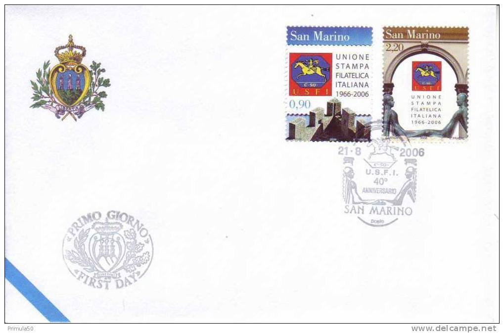 SAN MARINO 2006 - USFI 40° ANNIVERSARIO - FDC  Z - FDC