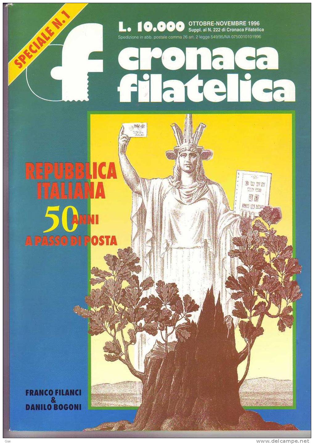 REPUBBLICA ITALIANA -50 ANNI A PASSO DI POSTA 1996 Edizione Speciale Cronaca Filatelica - Altri & Non Classificati