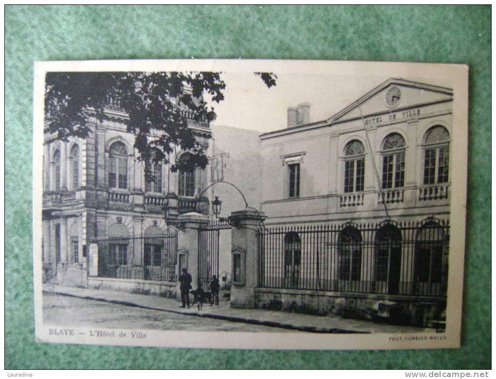 CP  BLAYE  L HOTEL DE VILLE - ECRITE EN 1943 - Blaye