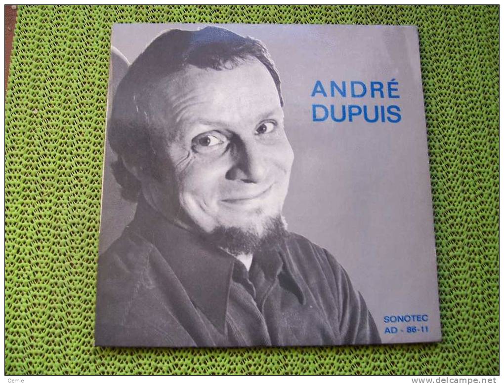 ANDRE DUPUIS  °  ANASTASIE   °  AUTOGRAPHE  SUR VINYLE 45 TOURS - Autographes