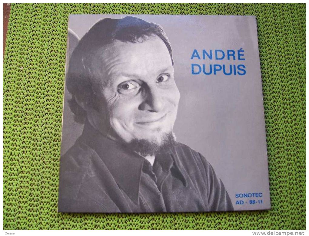 ANDRE DUPUIS  °  ANASTASIE   °  AUTOGRAPHE  SUR VINYLE 45 TOURS - Autogramme