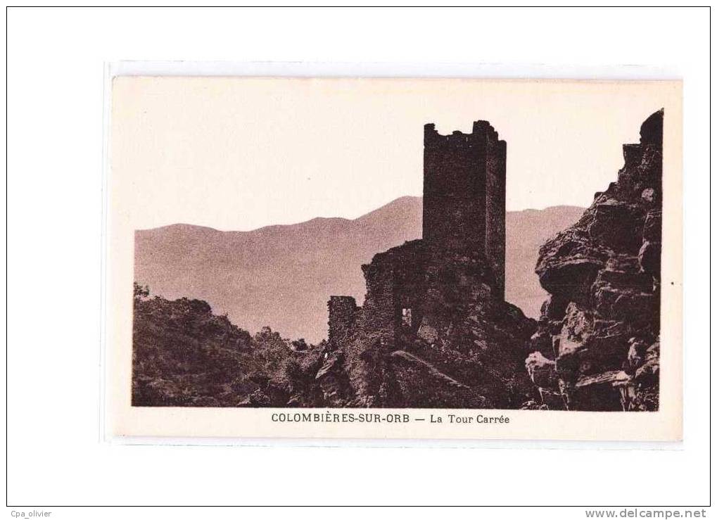 34 COLOMBIERES SUR ORB (envs Olargues) Tour Carrée, Ruines, Ed Létuvé, 192? - Autres & Non Classés