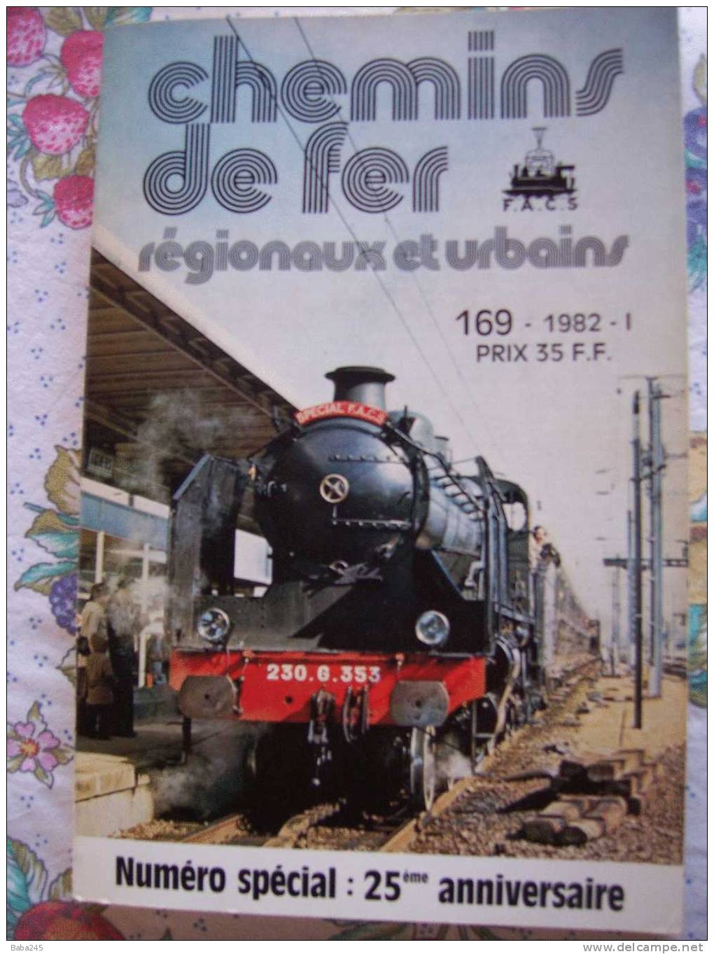 CHEMINS DE FER SECONDAIRES 1982 25° ANNIVERSAIRE EXPOSITIONS PARISIENNES ET TRAMWAYS - Trenes