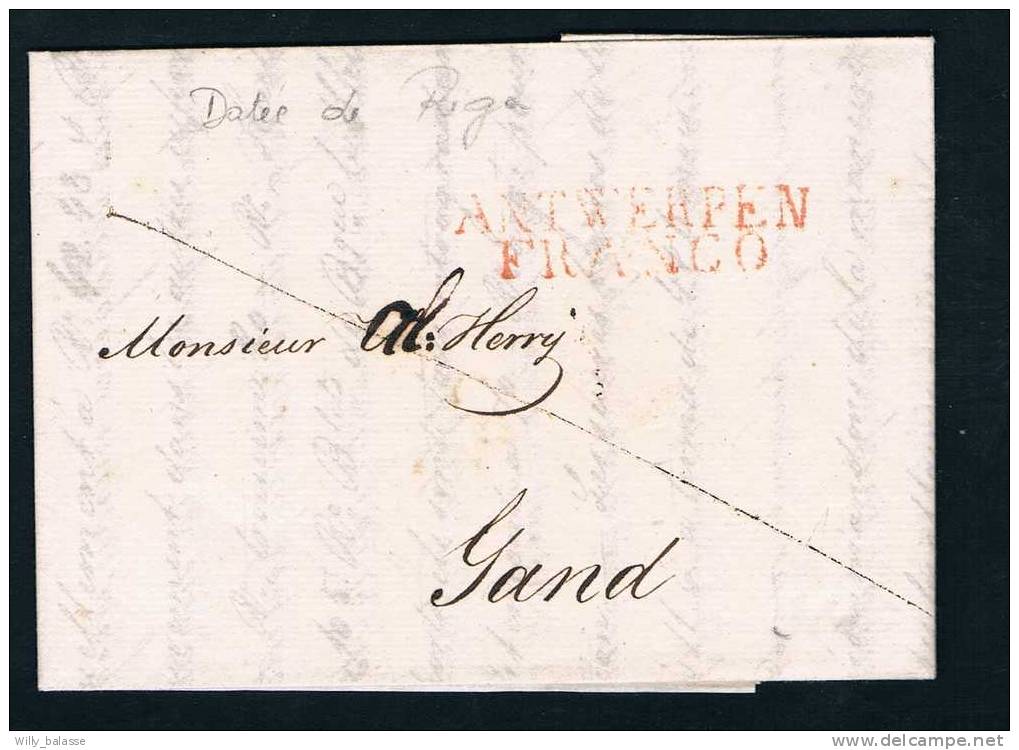 Belgique Précurseur Lettre Datée De Riga Avec Marque ANTWERPEN/FRANCO. - 1815-1830 (Periodo Holandes)