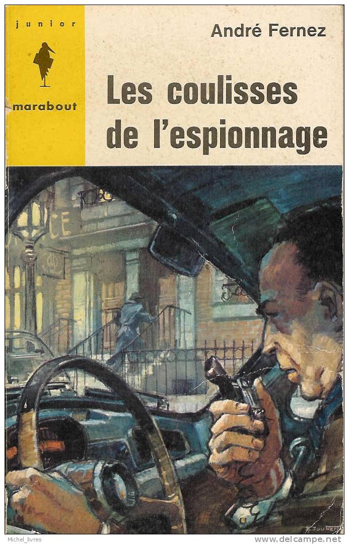 Marabout Junior - MJ 272 - André Fernez - Les Coulisses De L'espionnage - 1964 Henri Vernes Hors Bob Morane Proche Du 9 - Marabout Junior