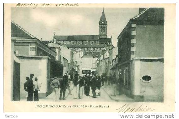 52 BOURBONNE-les-BAINS Rue Férat - Bourbonne Les Bains
