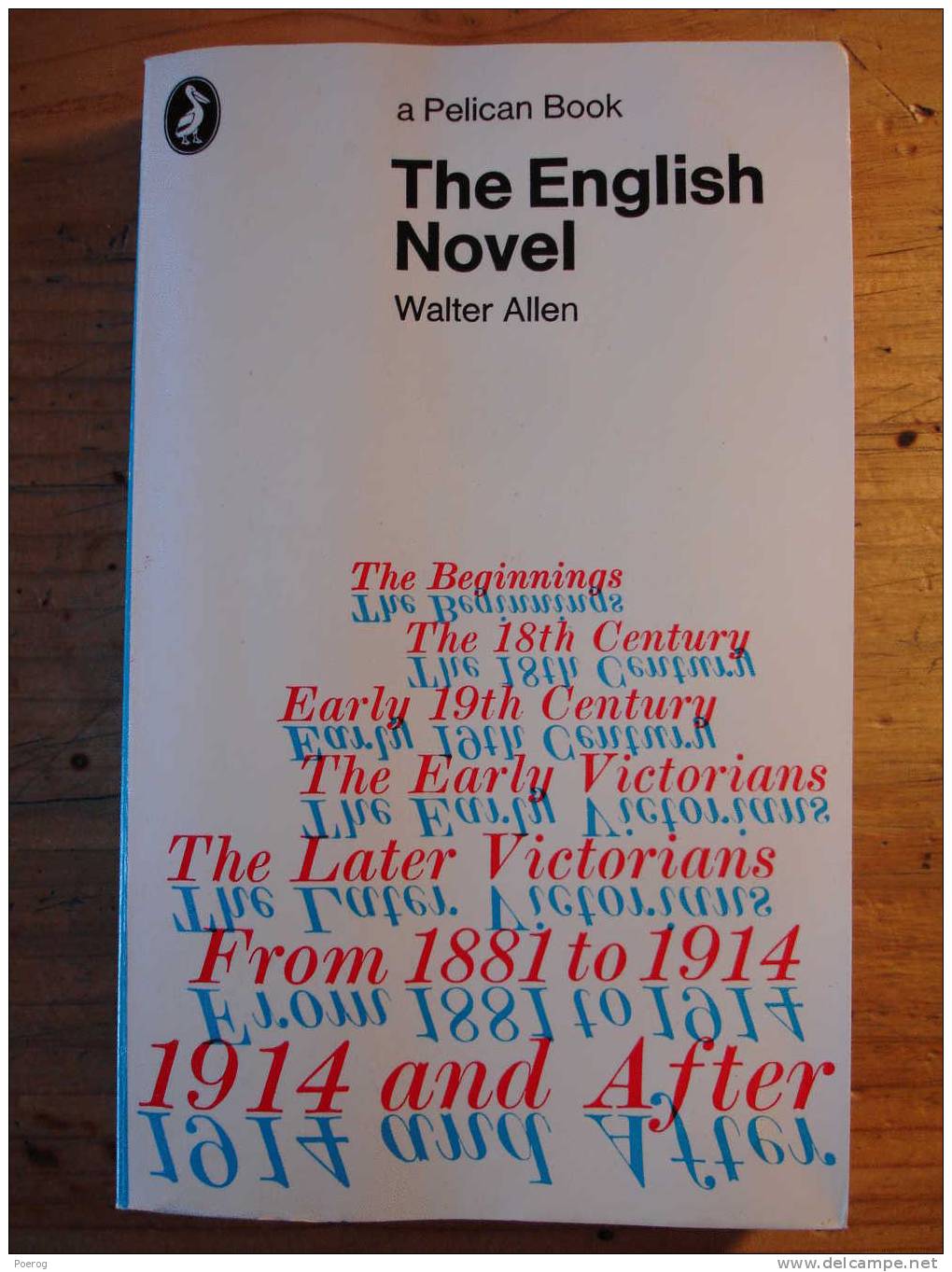 THE ENGLISH NOVEL - WALTER ALLEN - A PELICAN BOOK - Essays & Speeches