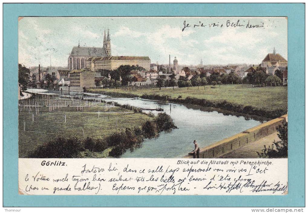 GÖRLITZ.  -  Blick Auf Die Altstadt Mit Peterkirche.  -  1906  - - Görlitz