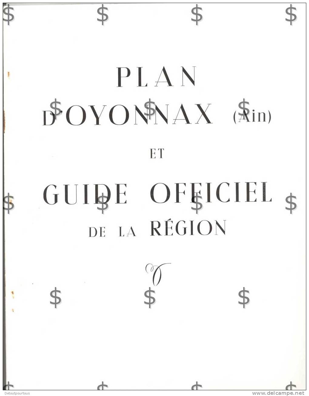 PLAN D'OYONNAX ( Ain 01 ) Et Guide Officiel De La Région ( Grand Plan Dépliant 8xA4 Avec Pub ) + Livret A4 15 Pages - Rhône-Alpes