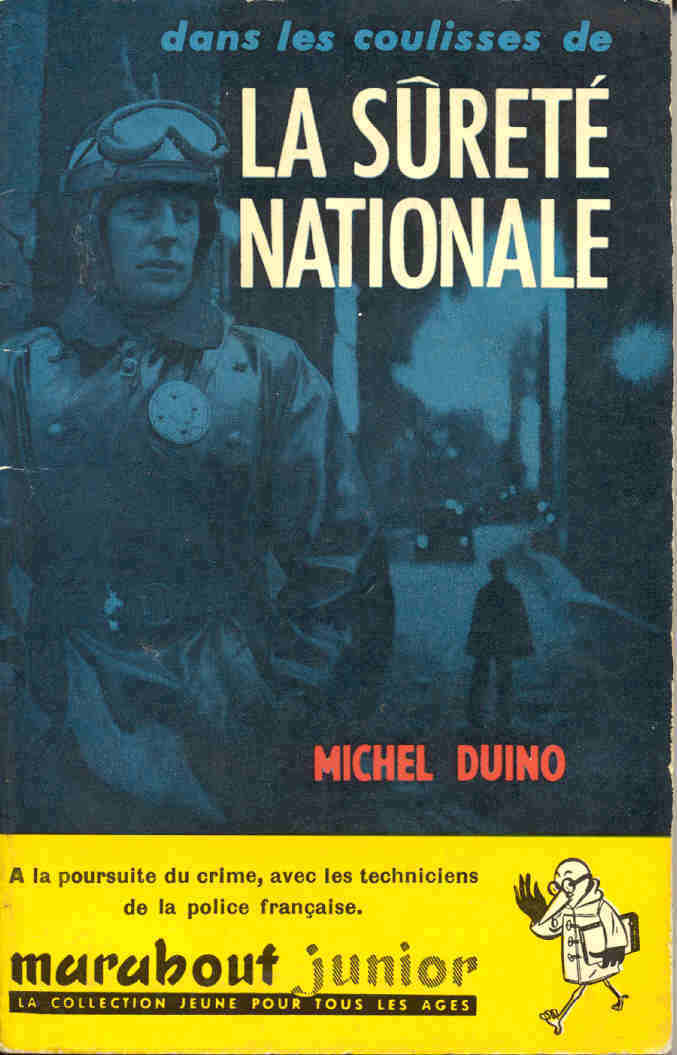 Marabout Junior - MJ 151 - Dans Les Coulisses De La Sûreté Nationale - Michel Duino - EO 1959 - Etat Proche Du Neuf - Marabout Junior