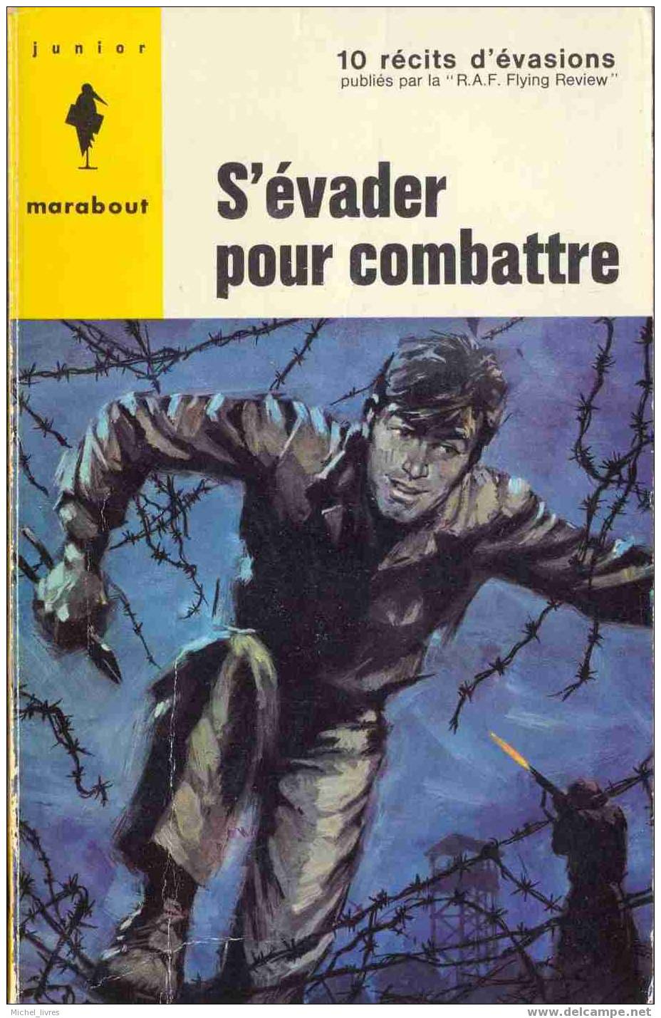 Marabout Junior - MJ 265 - Dix Récits D'évasion - S'évader Pour Combattre - 1964 - BE+ - Marabout Junior