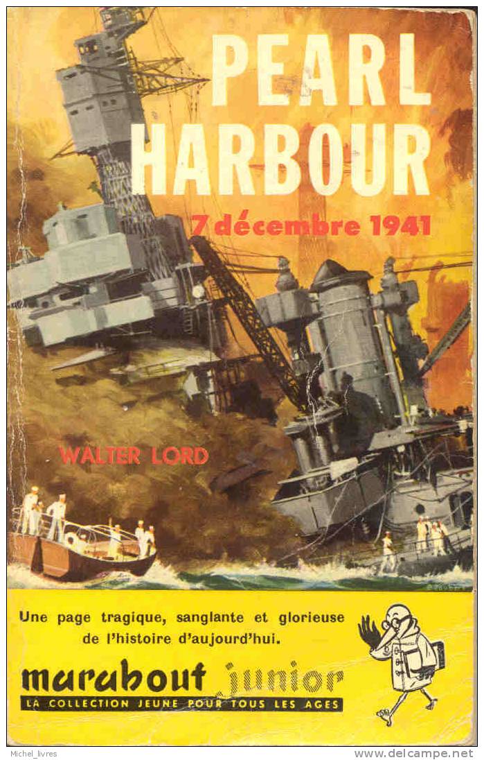 Marabout Junior - MJ 141 - Pearl Harbour - Walter Lord - Ed 1959 - TBE - Marabout Junior