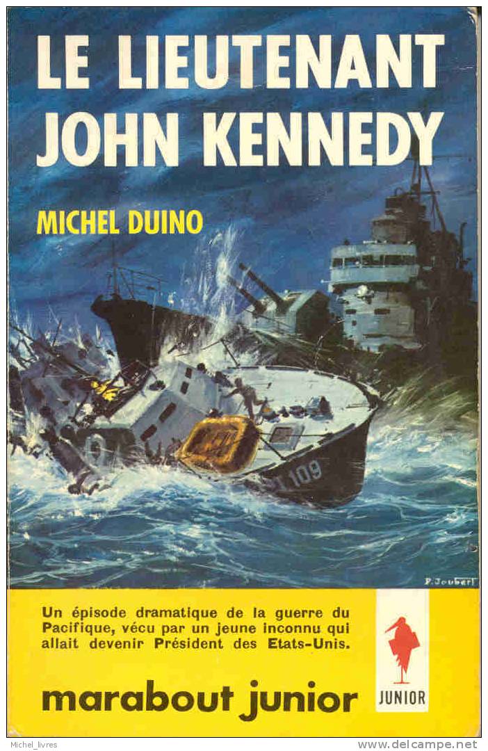 Marabout Junior - MJ 245 - Le Lieutenant John Kennedy - Michel Duino - EO 1963 - BE+ - Marabout Junior