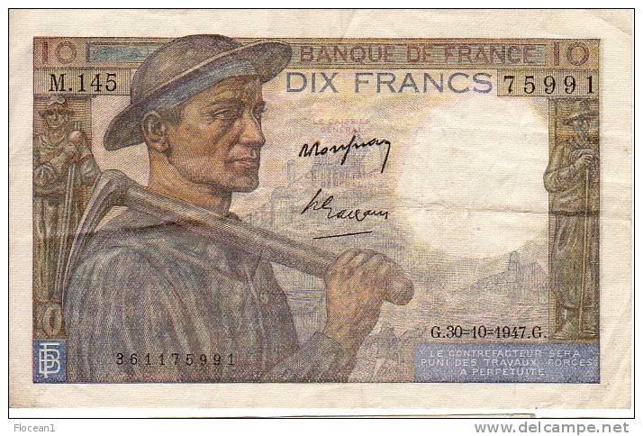 ****  BILLET  10 FRANCS MINEUR  30-10-1947  ALPHABET  M.145  **** EN ACHAT IMMEDIAT !!! - 10 F 1941-1949 ''Mineur''