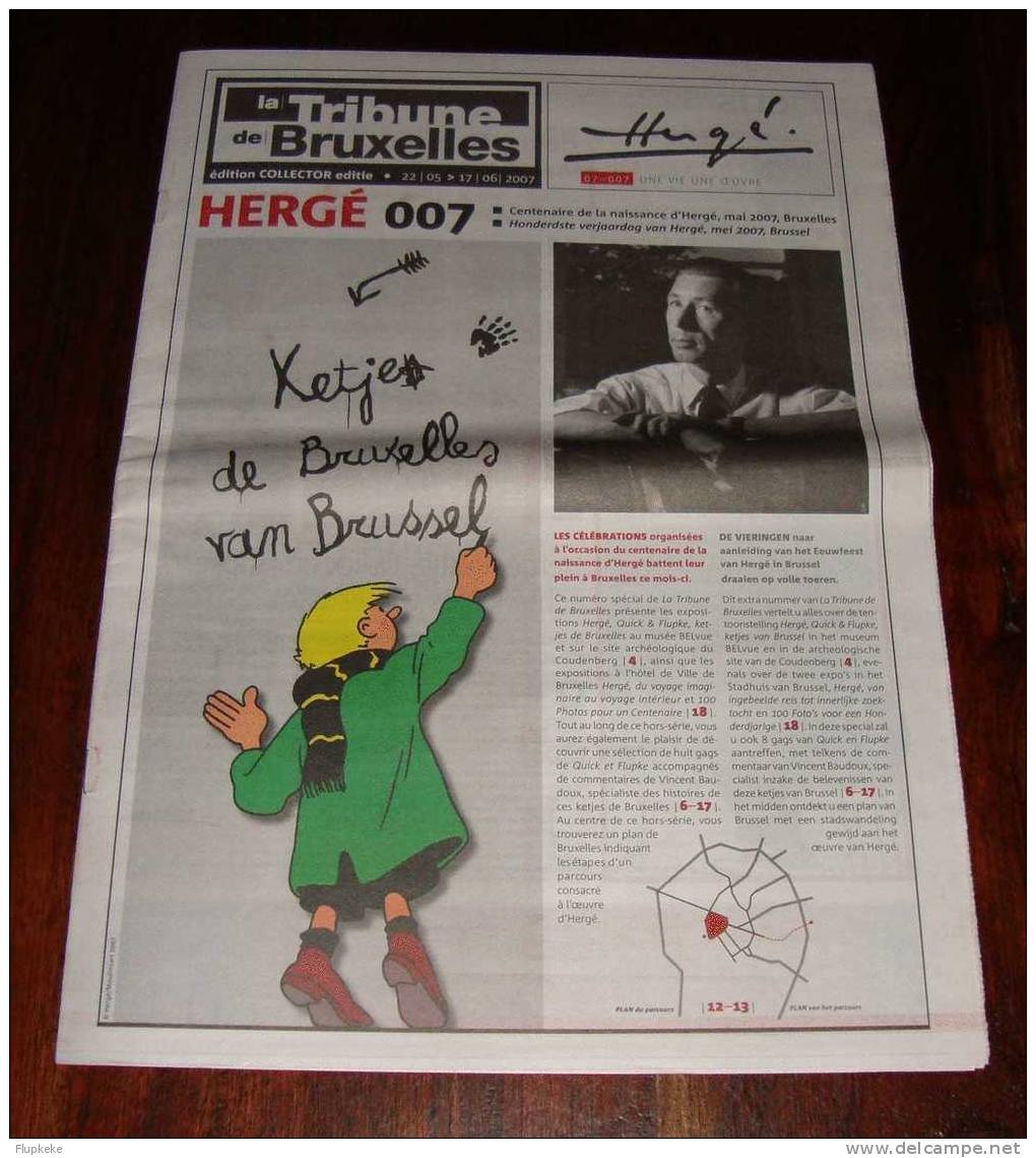 La Tribune De Bruxelles 22 Mai 2007 Hergé 007 Centenaire Édition Collector Tintin Quick & Flupke - Hergé